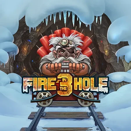 Fire in the Hole 3